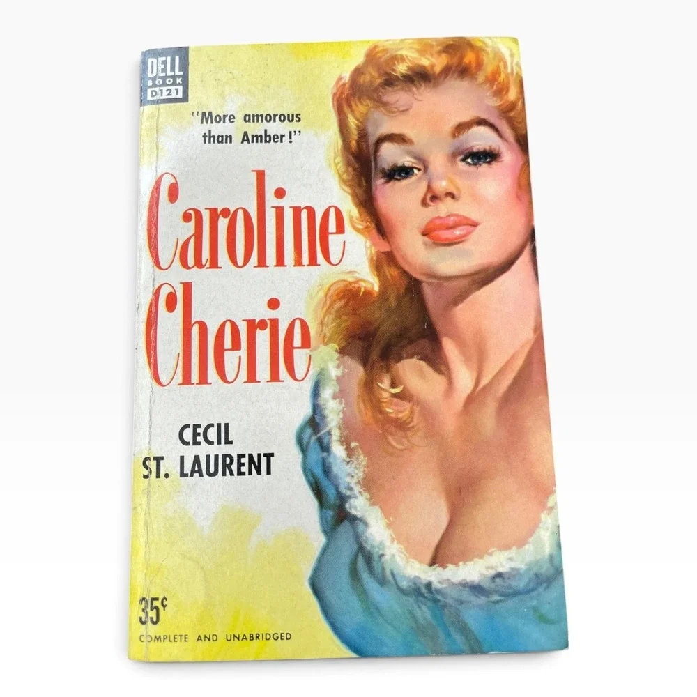 Vintage 1952 Caroline Cherie by Cecil St. Laurent Dell Book D121 Paperback